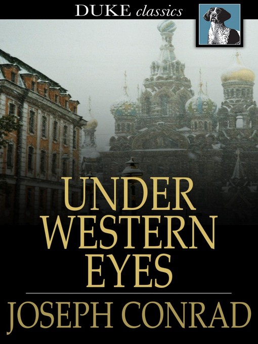 Title details for Under Western Eyes by Joseph Conrad - Wait list